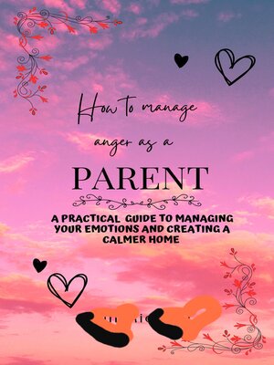 cover image of How to manage anger as a parent